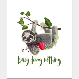 Busy doing nothing, sloth print Posters and Art